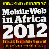 Mobile Web Africa 2012 agenda and speaker faculty revealed